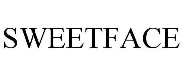 Trademark Logo SWEETFACE