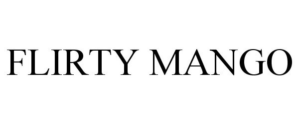 Trademark Logo FLIRTY MANGO