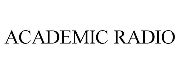 Trademark Logo ACADEMIC RADIO