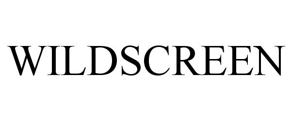 Trademark Logo WILDSCREEN