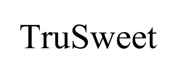 Trademark Logo TRUSWEET