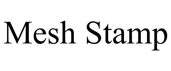 Trademark Logo MESH STAMP