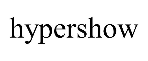 Trademark Logo HYPERSHOW