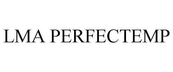 Trademark Logo LMA PERFECTEMP