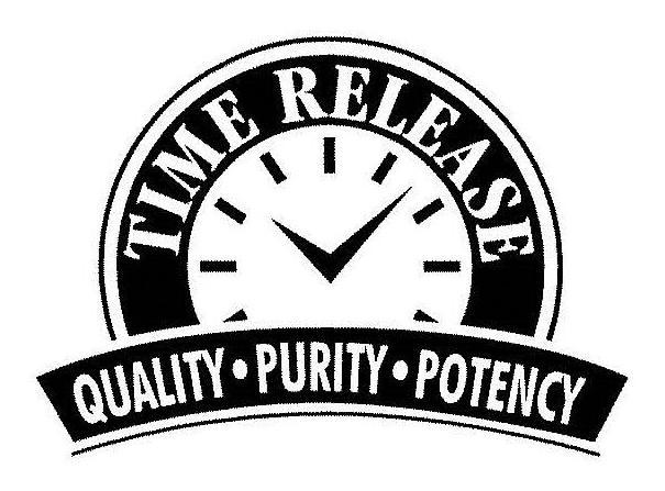  TIME RELEASE QUALITY Â· PURITY Â· POTENCY