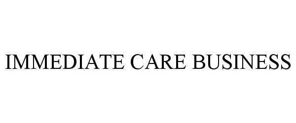  IMMEDIATE CARE BUSINESS