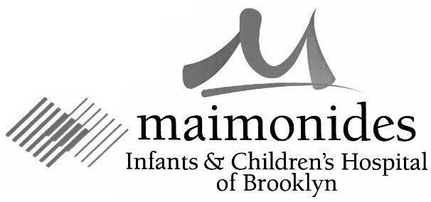Trademark Logo M MAIMONIDES INFANTS &amp; CHILDREN'S HOSPITAL OF BROOKLYN