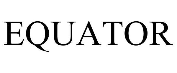 Trademark Logo EQUATOR