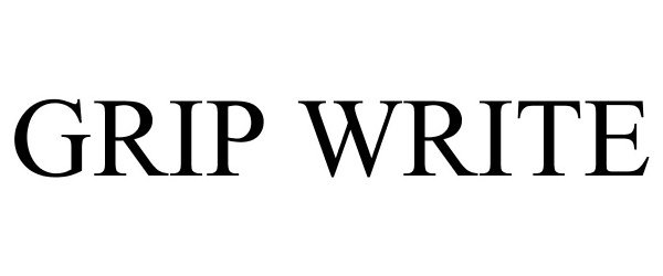 Trademark Logo GRIP WRITE