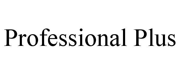 Trademark Logo PROFESSIONAL PLUS