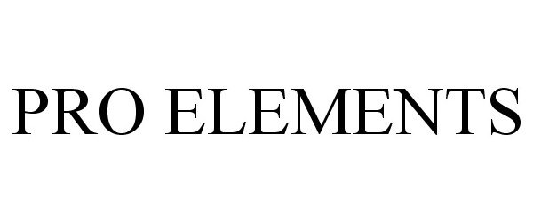 Trademark Logo PRO ELEMENTS
