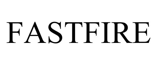 Trademark Logo FASTFIRE