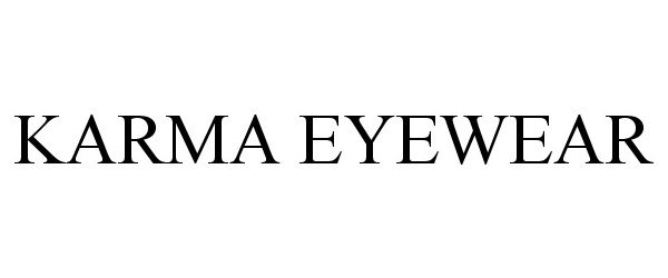 Trademark Logo KARMA EYEWEAR