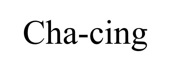 Trademark Logo CHA-CING