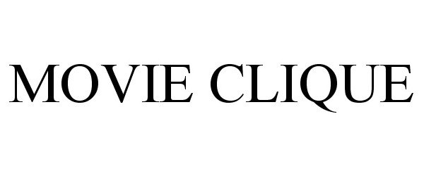 Trademark Logo MOVIE CLIQUE