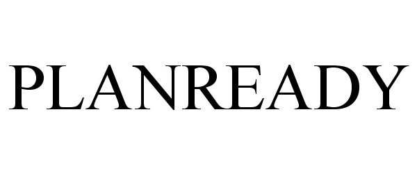 Trademark Logo PLANREADY