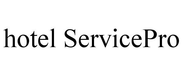 Trademark Logo HOTEL SERVICEPRO