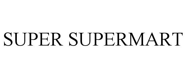  SUPER SUPERMART