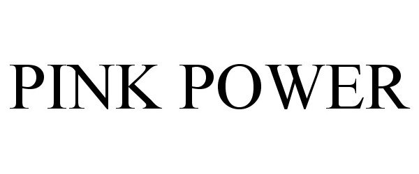 Trademark Logo PINK POWER