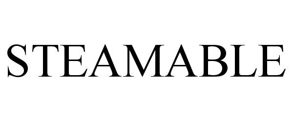 Trademark Logo STEAMABLE