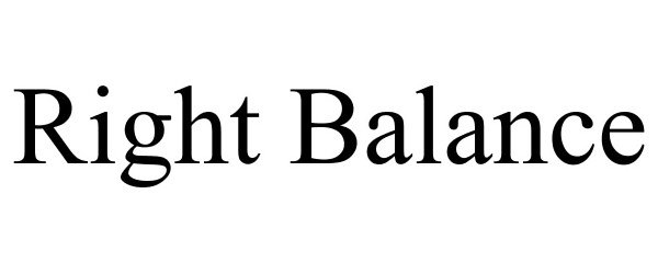 Trademark Logo RIGHT BALANCE