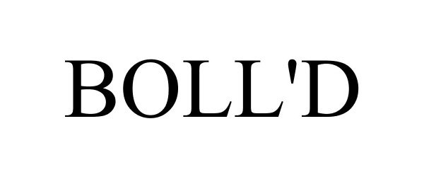 Trademark Logo BOLL'D