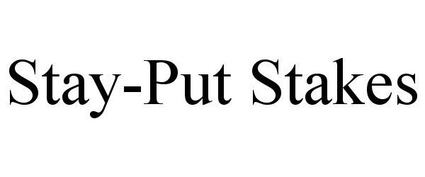  STAY-PUT STAKES