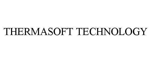 Trademark Logo THERMASOFT TECHNOLOGY