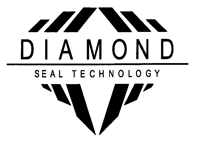  D I A M O N D SEAL TECHNOLOGY