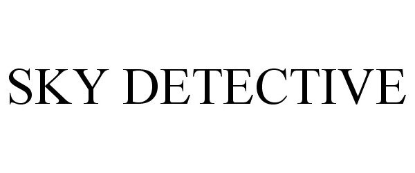 Trademark Logo SKY DETECTIVE