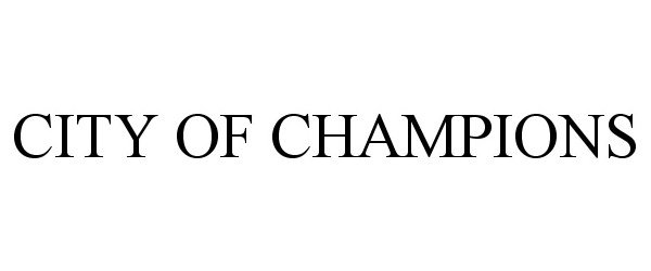  CITY OF CHAMPIONS