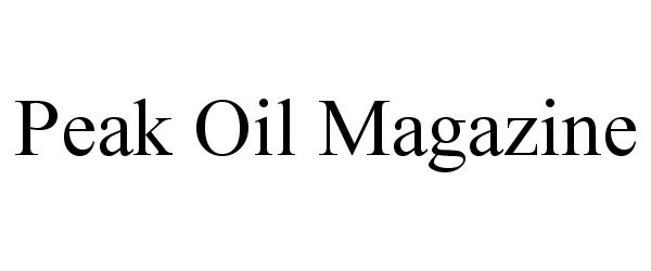 Trademark Logo PEAK OIL MAGAZINE