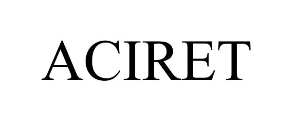 Trademark Logo ACIRET