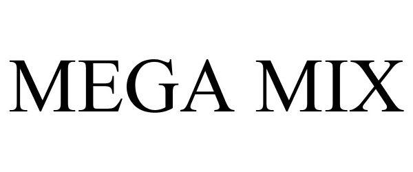 Trademark Logo MEGA MIX