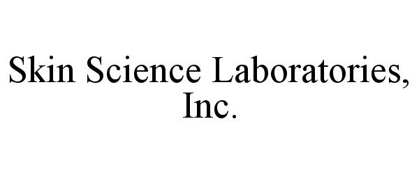 Trademark Logo SKIN SCIENCE LABORATORIES, INC.