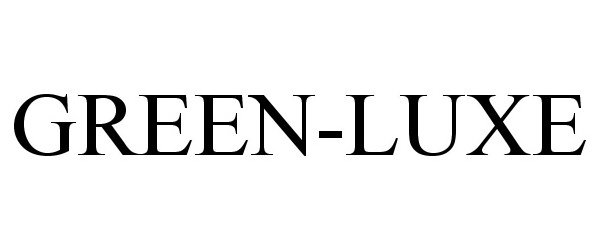 Trademark Logo GREEN-LUXE