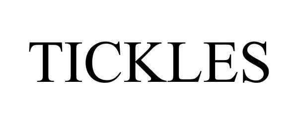 Trademark Logo TICKLES