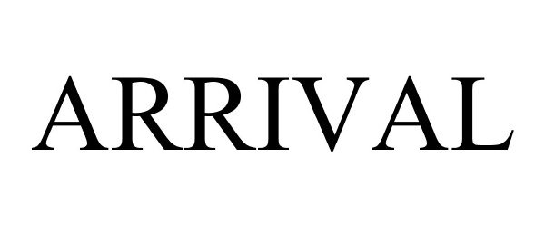 Trademark Logo ARRIVAL