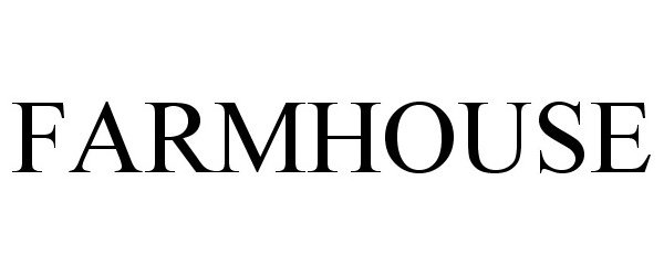 Trademark Logo FARMHOUSE