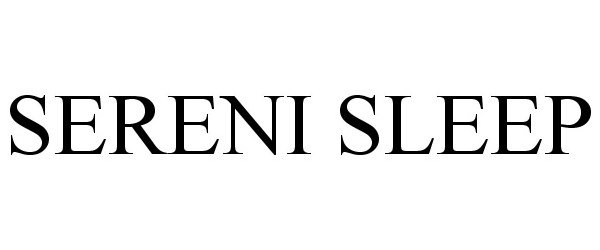 SERENI SLEEP