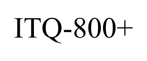 Trademark Logo ITQ-800+