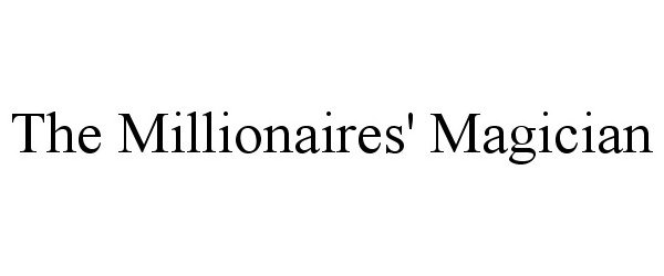  THE MILLIONAIRES' MAGICIAN