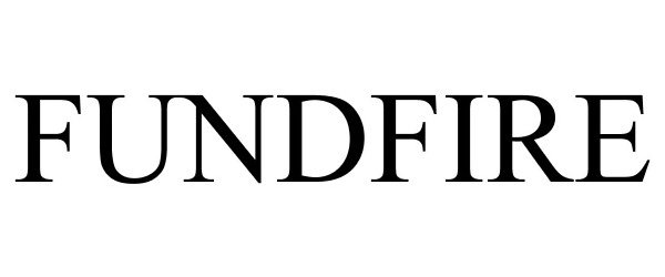 Trademark Logo FUNDFIRE