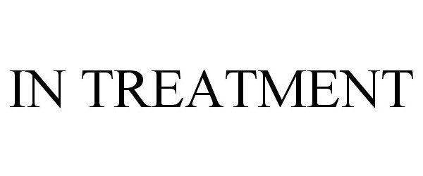 Trademark Logo IN TREATMENT