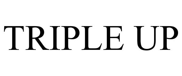 Trademark Logo TRIPLE UP