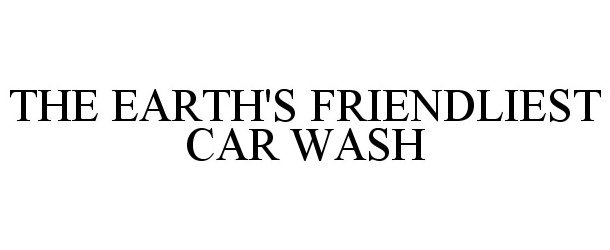  THE EARTH'S FRIENDLIEST CAR WASH