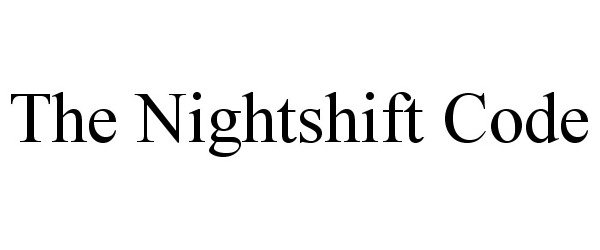  THE NIGHTSHIFT CODE