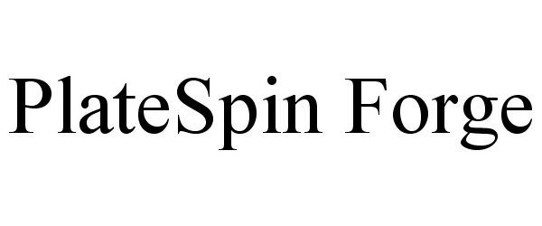  PLATESPIN FORGE