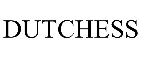 Trademark Logo DUTCHESS