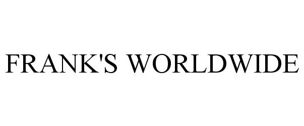  FRANK'S WORLDWIDE